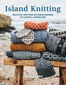Island Knitting: A Collection of Knitting Patterns Inspired by Coastal Landscapes - Erika Åberg
