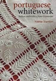 Portuguese Whitework - Yvette Stanton